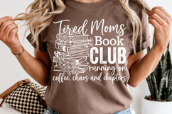 Tired Moms Book Club PNG Coffee Chaos Chapters Reading Product Image 2