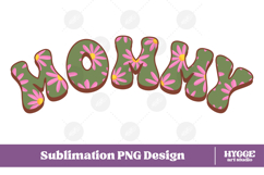 Mama Png Retro Flowers Mother&#039;s Day Floral Mom Sublimation Product Image 1