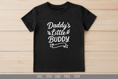 Daddy’s Little Buddy - SVG Design for Baby and Toddler T-Shi Product Image 2