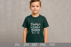 Daddy’s Little Buddy - SVG Design for Baby and Toddler T-Shi Product Image 3
