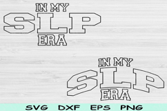 In My SLP Era Svg Png Cut Files, SLP Svg, Speech Language Product Image 1