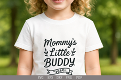 Mommy’s Little Buddy SVG Design for Baby and Toddler T-Shirt Product Image 1