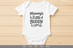 Mommy’s Little Buddy SVG Design for Baby and Toddler T-Shirt Product Image 2