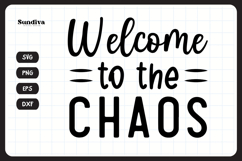 Funny Doormat Quotes SVG | Welcome To The Chaos Product Image 3