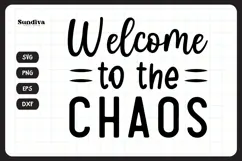 Funny Doormat Quotes SVG | Welcome To The Chaos Product Image 3