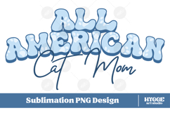 American Cat Mom 4th of July USA Paw DTF PNG Sublimation Product Image 1