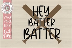 Hey Batter Batter | Funny Baseball SVG Product Image 2