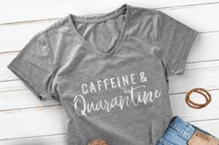 Caffeine &amp; Quarantine T-Shirt Svg, Isolation home clipart Product Image 3