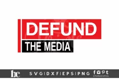 Defund The Media SVG DXF EPS PNG | Sarcastic cut file Product Image 3