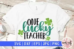 One lucky teacher - St. Patrick's Day SVG EPS DXF PNG Product Image 1