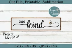 Bee Kind SVG, png, eps, DXF, sublimation Product Image 1
