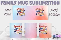 Family Mug Quotes Sublimation | Coffee 11 Oz | 15 Oz v.1 Product Image 26