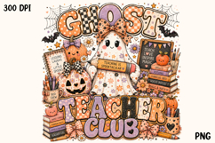 Ghost Teacher Club Cute Halloween Classroom PNG Product Image 1