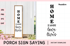 Porch Sign Saying SVG | Home Is Where Love Lives Product Image 1