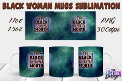 Black Woman Mug Quotes Sublimation | Coffee 11 Oz | 15 Oz v1 Product Image 26