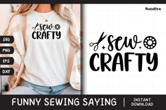 Funny Sewing Quote SVG For Sewist | Sew Crafty Product Image 1