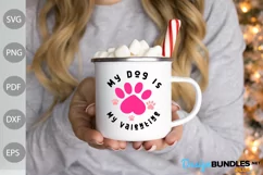 My Dog Is My Valentine SVG Design/ Valentine SVG Cut Files Product Image 2