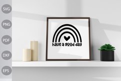 Have A Good Day With Rainboe SVG Design/ Positive Quote SVG Product Image 2