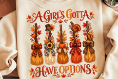 A Girl's Gotta Have Options PNG, Thankful Thanksgiving PNG Product Image 1
