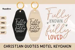 Christian Quote Motel Keychain SVG | Fully Known, Fully Love Product Image 1