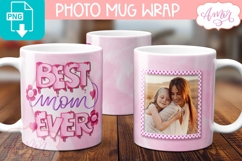 Best Mom Photo Mug Wrap sublimation PNG, Mother's day mug Product Image 3