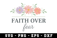 Faith Over Fear Svg |Risen SVG Cut files | Cricut Product Image 1