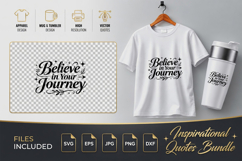 Believe in Your Journey Motivational SVG - Quote Cut Files Product Image 1