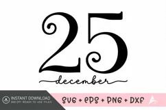 25 December SVG, Festive Holiday SVG, Christmas SVG Product Image 1
