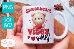 Cute Valentines Mug Wrap PNG, Sweetheart vibes only mug png Product Image 1
