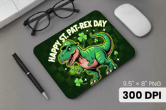 Funny Happy St Pat-Rex Day Dinosaur Mouse Pad PNG Sublimatio Product Image 1