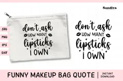 Makeup Bag Quotes for Cosmetic Pouch | How Many Lipstick Product Image 1