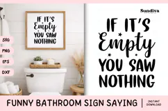 Funny Bathroom Sign Saying SVG | You Saw Nothing Product Image 1