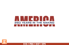 USA 250th anniversary SVG, America SVG, 4th of July SVG PNG Product Image 1