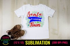 Santa is Coming Christmas Sublimation I Holiday Sublimation Product Image 2