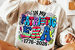 in my patriotic era, 250th anniversary usa, 1776-2026 png, patriotic era shirt, liberty 250 png, american era png, 4th of july sublimation, independence day png, usa pride png, trendy patriotic svg