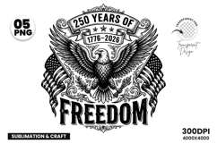 250th anniversary, patriotic eagle, freedom design, eagle SVG, USA pride, national pride, 1776-2026, anniversary SVG, eagle vector, historical anniversary, patriotic crafts, sublimation design, DTF printing, 4th of July design, eagle clipart, patriotic ap