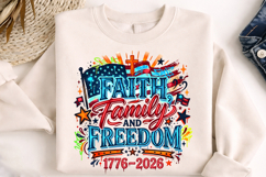 250th anniversary faith family freedom, america 250 christian patriotic png, 1776 2026 faith freedom shirt, patriotic christian t shirt design, usa faith family freedom png, fourth of july religious design, america 250 sublimation png, christian patriotic