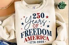 250th Anniversary Freedom America Patriotic Svg Design Product Image 3