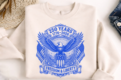 freedom and liberty, patriotic eagle svg, 250th anniversary usa, 1776-2026 svg, american flag eagle, 4th of july svg, liberty 250 png, independence day svg, usa pride sublimation, patriotic shirt design