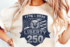 liberty 250 svg, patriotic eagle png, usa 250th anniversary, 1776-2026 svg, american flag eagle, 4th of july svg, liberty and freedom, independence da
