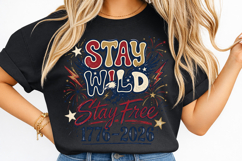 stay wild stay free, 250th anniversary usa, 1776-2026 png, patriotic adventure shirt, liberty 250 png, american freedom png, 4th of july sublimation, independence day png, usa pride png, vintage patriotic svg