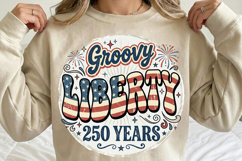 retro liberty 250, groovy patriotic png, 250th anniversary usa, 1776-2026 png, vintage 4th of july, wavy patriotic svg, liberty 250 png, american pride png, groovy usa sublimation, retro patriotic shirt
