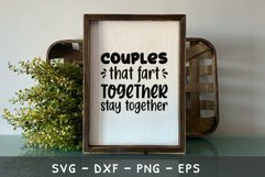 Couples that fart together stay together SVG Product Image 1