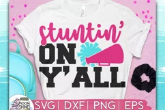 Stuntin' On Y'all SVG DXF PNG EPS Cutting Files Product Image 1