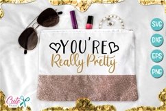 You are Really Pretty svg file for crafter Product Image 1