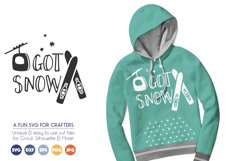 Got Snow - A Fun Winter SVG for Crafters Product Image 1