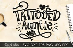 Tattooed Auntie SVG Inked Aunt svg Tattoos Product Image 1