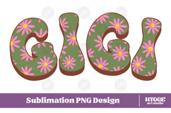 gigi Png Retro Flowers Mother&#039;s Day Floral Mom Sublimation Product Image 1