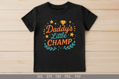 Daddy’s Little Champ SVG Design for Baby T-Shirts and Gifts Product Image 2