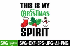 This is my Christmas Spirit SVG Cut File,Christmas SVG Product Image 2